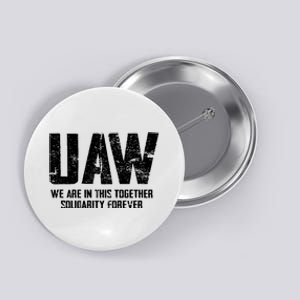 Uaw Strike United Auto Workers Union Uaw Strong Red Button