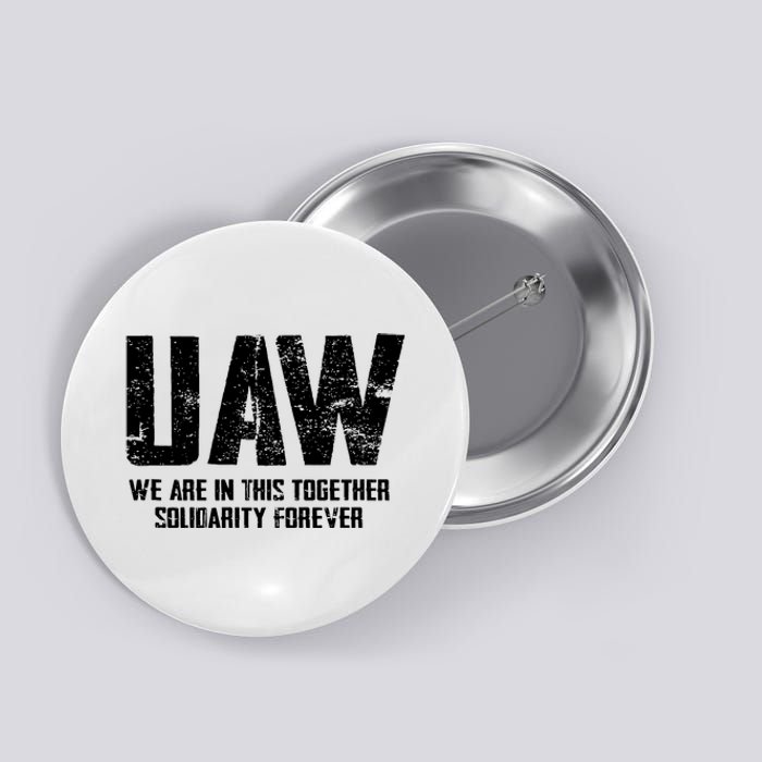 Uaw Strike United Auto Workers Union Uaw Strong Red Button