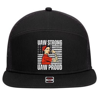 Uaw Strong Uaw Proud Union Pride Uaw Laborer Worker 7 Panel Mesh Trucker Snapback Hat