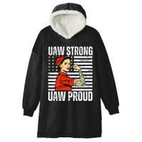 Uaw Strong Uaw Proud Union Pride Uaw Laborer Worker Hooded Wearable Blanket