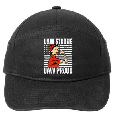 Uaw Strong Uaw Proud Union Pride Uaw Laborer Worker 7-Panel Snapback Hat