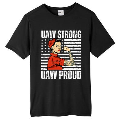 Uaw Strong Uaw Proud Union Pride Uaw Laborer Worker Tall Fusion ChromaSoft Performance T-Shirt