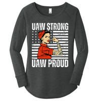 Uaw Strong Uaw Proud Union Pride Uaw Laborer Worker Women's Perfect Tri Tunic Long Sleeve Shirt