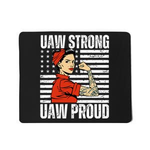 Uaw Strong Uaw Proud Union Pride Uaw Laborer Worker Mousepad