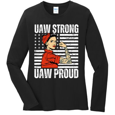 Uaw Strong Uaw Proud Union Pride Uaw Laborer Worker Ladies Long Sleeve Shirt