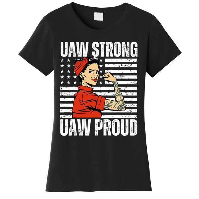 Uaw Strong Uaw Proud Union Pride Uaw Laborer Worker Women's T-Shirt