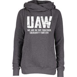 UAW Strike United Auto Workers Union UAW Strong Red T Womens Funnel Neck Pullover Hood