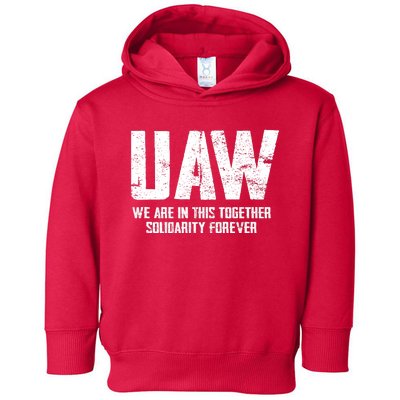 UAW Strike United Auto Workers Union UAW Strong Red T Toddler Hoodie