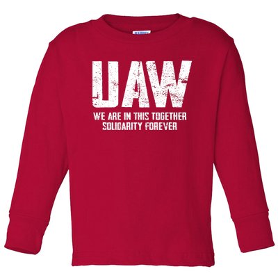 UAW Strike United Auto Workers Union UAW Strong Red T Toddler Long Sleeve Shirt