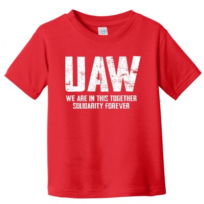 UAW Strike United Auto Workers Union UAW Strong Red T Toddler T-Shirt