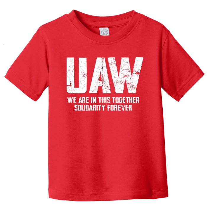 UAW Strike United Auto Workers Union UAW Strong Red T Toddler T-Shirt