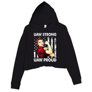 UAW Strong UAW Proud Union Pride UAW Laborer Worker Crop Fleece Hoodie