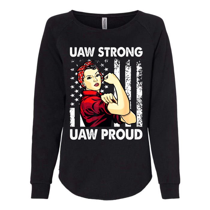 UAW Strong UAW Proud Union Pride UAW Laborer Worker Womens California Wash Sweatshirt