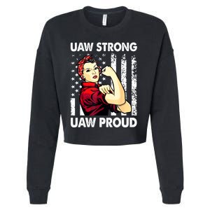 UAW Strong UAW Proud Union Pride UAW Laborer Worker Cropped Pullover Crew