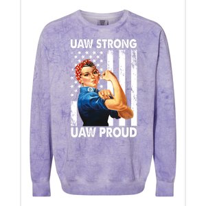 Uaw Strong Uaw Proud Union Member Strong Colorblast Crewneck Sweatshirt