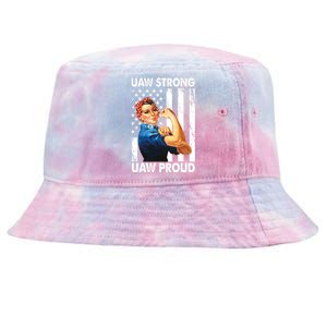 Uaw Strong Uaw Proud Union Member Strong Tie-Dyed Bucket Hat