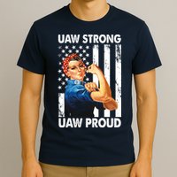 Uaw Strong Uaw Proud Union Member Strong T-Shirt