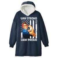 Uaw Strong Uaw Proud Union Member Strong Hooded Wearable Blanket