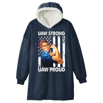 Uaw Strong Uaw Proud Union Member Strong Hooded Wearable Blanket