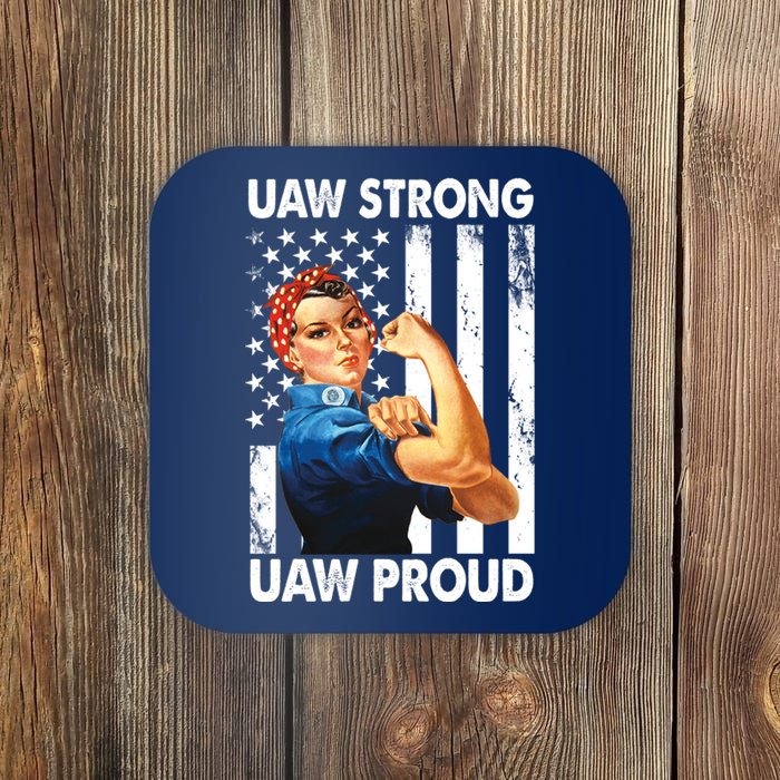 Uaw Strong Uaw Proud Union Member Strong Coaster