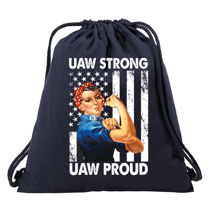 Uaw Strong Uaw Proud Union Member Strong Drawstring Bag