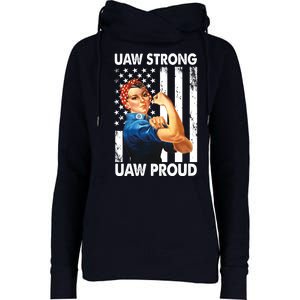 Uaw Strong Uaw Proud Union Member Strong Womens Funnel Neck Pullover Hood