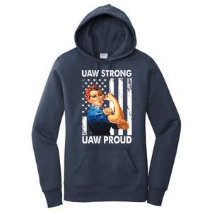 Uaw Strong Uaw Proud Union Member Strong Women's Pullover Hoodie