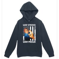 Uaw Strong Uaw Proud Union Member Strong Urban Pullover Hoodie