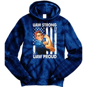 Uaw Strong Uaw Proud Union Member Strong Tie Dye Hoodie