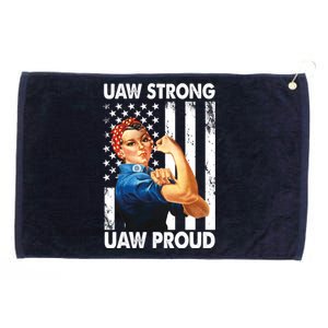 Uaw Strong Uaw Proud Union Member Strong Grommeted Golf Towel