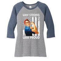 Uaw Strong Uaw Proud Union Member Strong Women's Tri-Blend 3/4-Sleeve Raglan Shirt