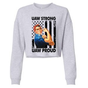 Uaw Strong Uaw Proud Union Member Strong Cropped Pullover Crew