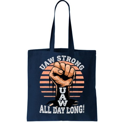 UAW Strong UAW Proud Union Pride UAW Laborer Worker Tote Bag