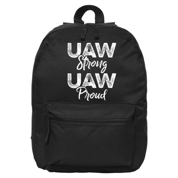 UAW Strong UAW Proud Union Pride UAW Laborer Worker 16 in Basic Backpack