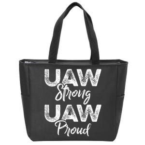 UAW Strong UAW Proud Union Pride UAW Laborer Worker Zip Tote Bag