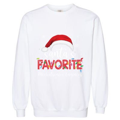 Ugly Sweater Xmas SantaS Favorite Mechatronics Engineer Cool Gift Garment-Dyed Sweatshirt