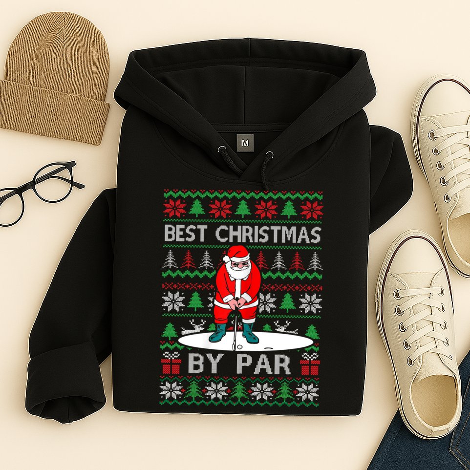 Ugly Sweater Xmas Golf Santa Claus Best Christmas By Par Hoodie