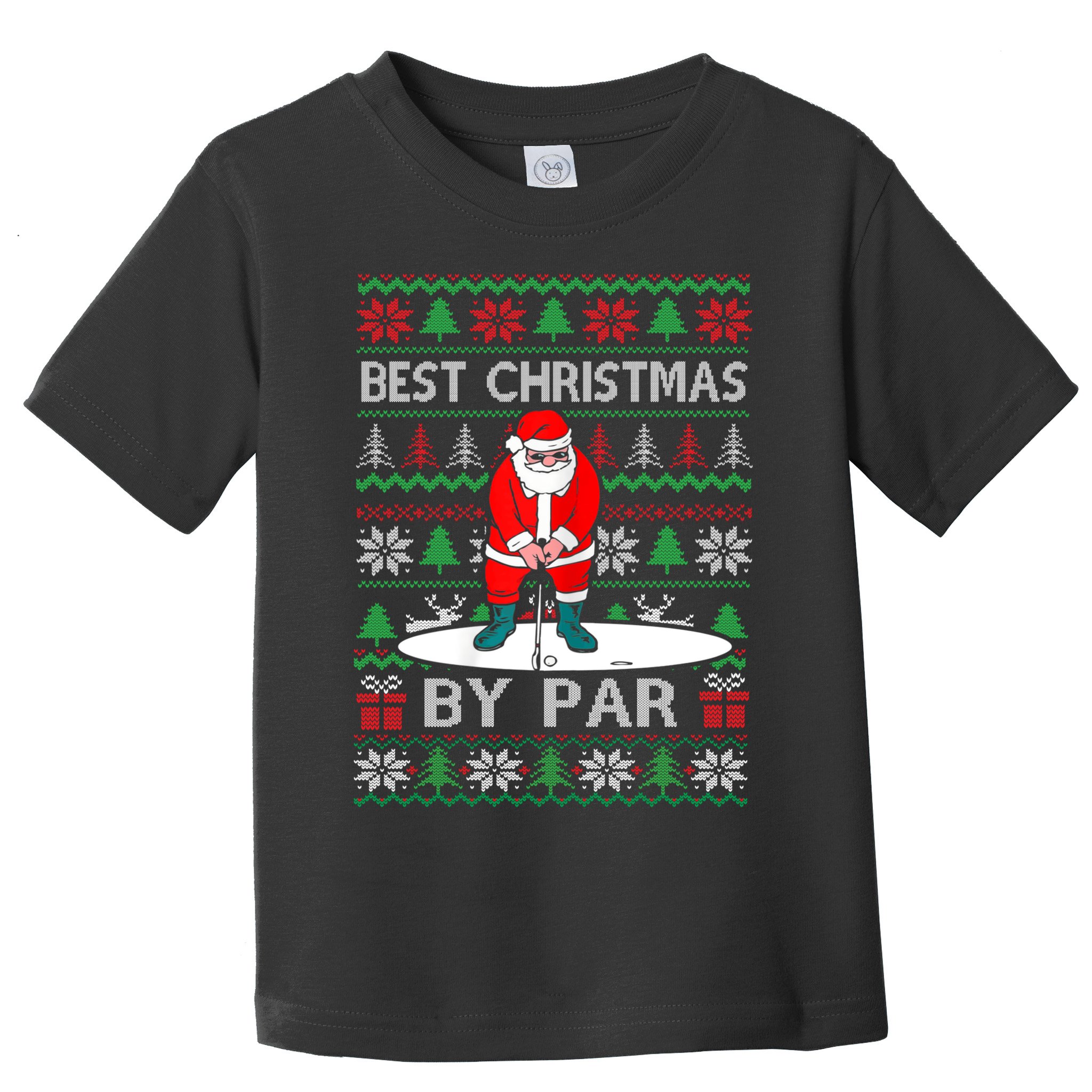 Ugly Sweater Xmas Golf Santa Claus Best Christmas By Par Toddler T-Shirt