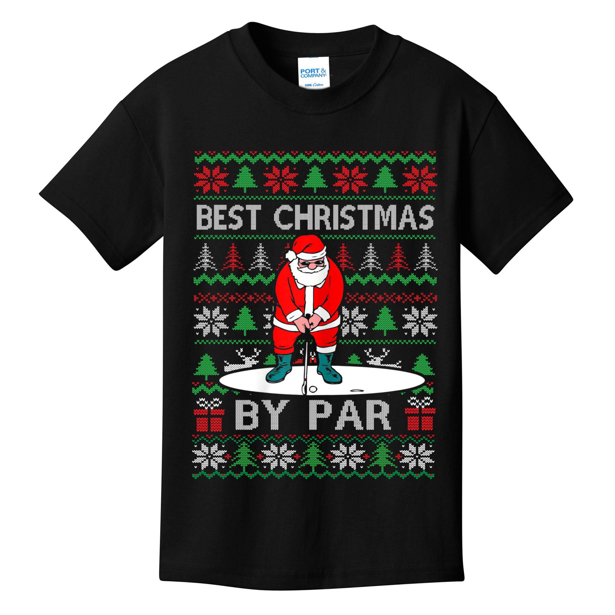 Ugly Sweater Xmas Golf Santa Claus Best Christmas By Par Kids T-Shirt