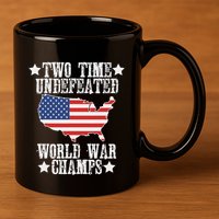 Undefeated Two 2 Time World War Champs Champions Usa 11oz C Handle Ceramic Mug
