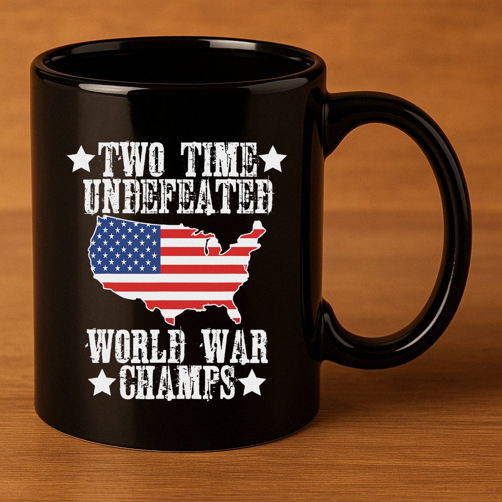 Undefeated Two 2 Time World War Champs Champions Usa 11oz C Handle Ceramic Mug
