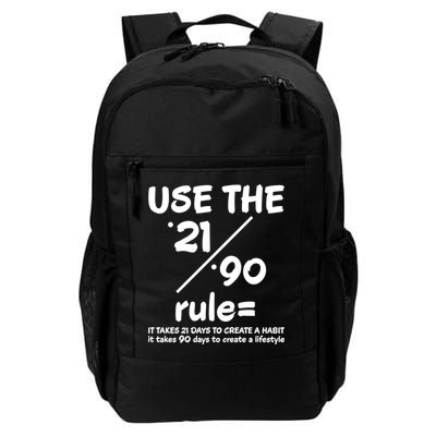 Use The 21/90 Rule= It Takes 21 Days To Create A Habit Gift Backpack