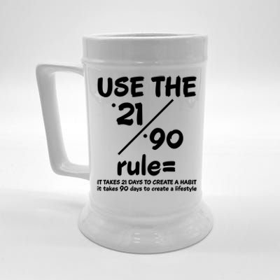 Use The 21/90 Rule= It Takes 21 Days To Create A Habit Gift Beer Stein