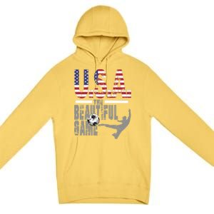 Usa The Beautiful Game Football Soccer America Player Top Cute Gift Premium Pullover Hoodie