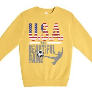 Usa The Beautiful Game Football Soccer America Player Top Cute Gift Premium Crewneck Sweatshirt