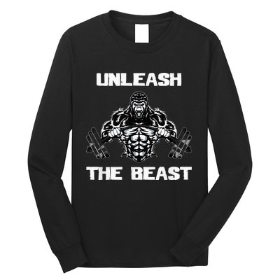 Unleash The Beast Gorilla Body Building Motivation Gift Long Sleeve Shirt