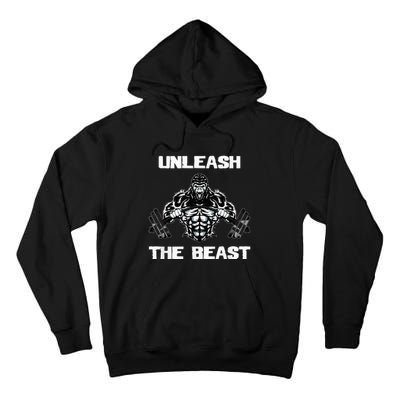 Unleash The Beast Gorilla Body Building Motivation Gift Tall Hoodie