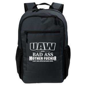 Uaw Trending Bad Ass Mother Work Title United Auto Workers Union Proud Mother Daily Commute Backpack