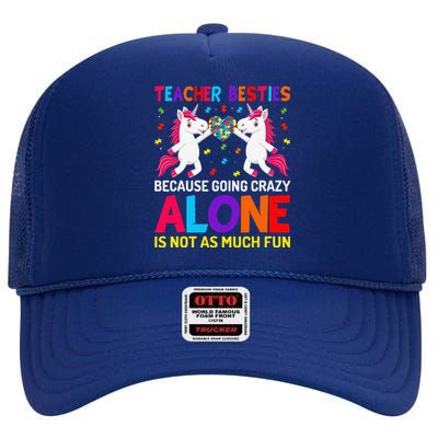 Unicorn Teacher Besties Autism Awareness Autism Teacher High Crown Mesh Back Trucker Hat