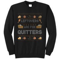 Ugly Thanksgiving Christmas Sweater Leftovers  Tall Sweatshirt